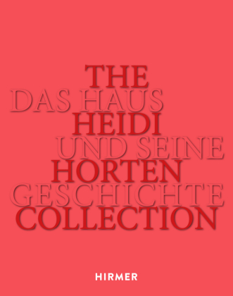 Die Heidi Horten Collection