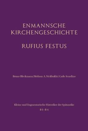 Enmannsche Kirchengeschichte. Rufius Festus