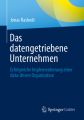 Das datengetriebene Unternehmen