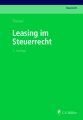 Leasing im Steuerrecht