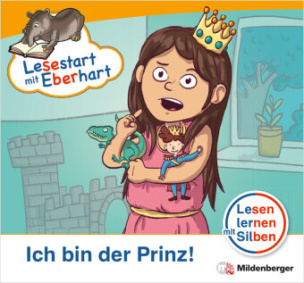 Lesestart mit Eberhart: Ich bin der Prinz!