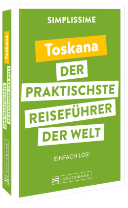 SIMPLISSIME - der praktischste Reiseführer der Welt Toskana