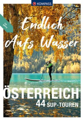 KOMPASS Endlich aufs Wasser - Österreich