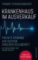 Krankenhaus im Ausverkauf