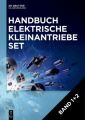 [Set Handbuch Elektrische Kleitriebe, Band 1+2]