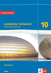 Lambacher Schweizer Mathematik 10. Ausgabe Bayern ab 2017