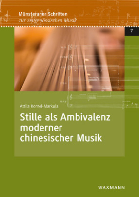 Stille als Ambivalenz moderner chinesischer Musik