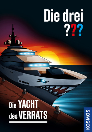 Die drei ??? Die Yacht des Verrats