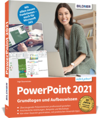 PowerPoint 2021 - Grundlagen und Aufbauwissen