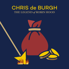 BILD präsentiert: Lovesongs + Chris de Burgh - The Legend of Robin Hood