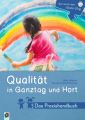 Qualität in Ganztag und Hort - Das Praxishandbuch