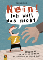 "NEIN! Ich will das nicht!" (2. aktualisierte Auflage)