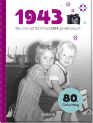 1943 - Ein ganz besonderer Jahrgang