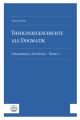 Theologiegeschichte als Dogmatik. Eine Dogmatik aus theologiegeschichtlichen Aufsätzen