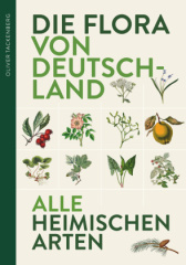 Die Flora von Deutschland. Alle heimischen Arten.