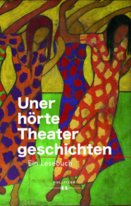 Unerhörte Theatergeschichten