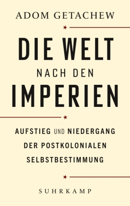 Die Welt nach den Imperien