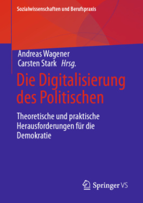 Die Digitalisierung des Politischen