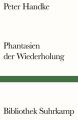 Phantasien der Wiederholung