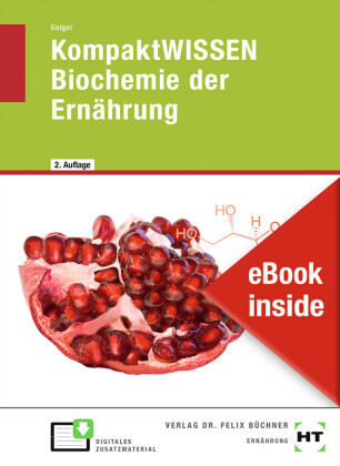 eBook inside: Buch und eBook KompaktWISSEN Biochemie der Ernährung, m. 1 Buch, m. 1 Online-Zugang