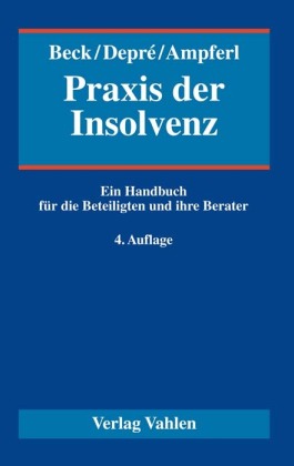 Praxis der Sanierung und Insolvenz