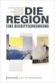 Die Region - eine Begriffserkundung