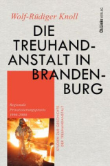 Die Treuhandanstalt in Brandenburg