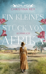 Ein kleines Stück von Afrika - Aufbruch