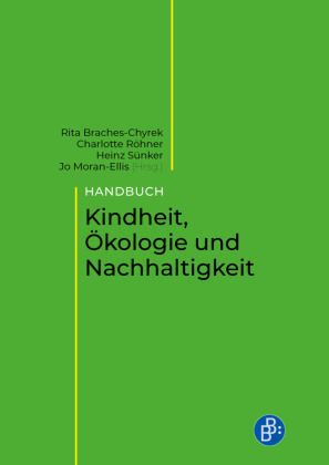 Handbuch Kindheit, Ökologie und Nachhaltigkeit