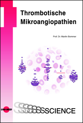 Thrombotische Mikroangiopathien