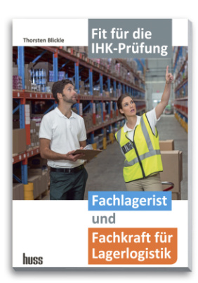 Fachlagerist und Fachkraft für Lagerlogistik