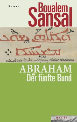 Abraham oder Der fünfte Bund