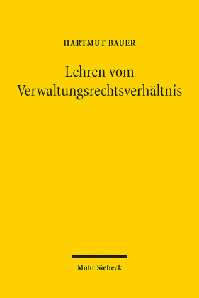 Lehren vom Verwaltungsrechtsverhältnis