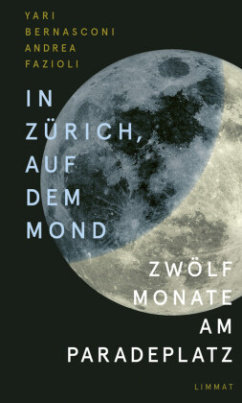 In Zürich, auf dem Mond