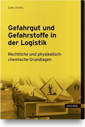 Gefahrgut und Gefahrstoffe in der Logistik