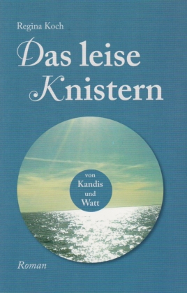 Das leise Knistern