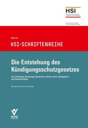 Die Entstehung des Kündigungsschutzgesetzes