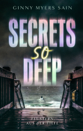 Secrets so Deep: Flüstern aus der Tiefe