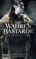 Die Wahren Bastarde (Die Geteilten Lande 2)