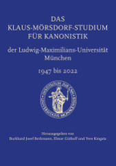 Das Klaus-Mörsdorf-Studium für Kanonistik der Ludwig-Maximilians-Universität