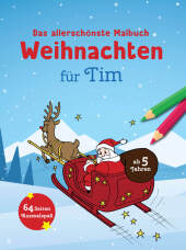 Das allerschönste Malbuch Weihnachten für Tim