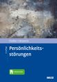 Persönlichkeitsstörungen, m. 1 Buch, m. 1 E-Book