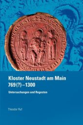 Kloster Neustadt am Main 769 (?) - 1300.