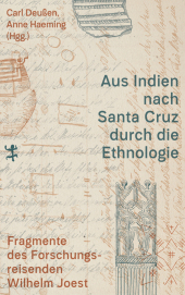 Aus Indien nach Santa Cruz durch die Ethnologie