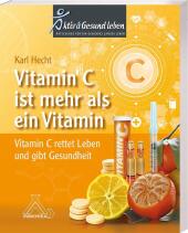 Vitamin C ist mehr als ein Vitamin