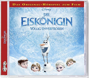 Disney: Die Eiskönigin - Völlig unverfroren (Hörspiel)