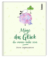 Möge das Glück dir immer nahe sein