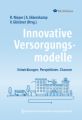 Innovative Versorgungsmodelle