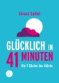 Glücklich in 41 Minuten