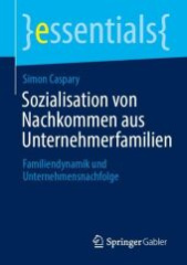 Sozialisation von Nachkommen aus Unternehmerfamilien